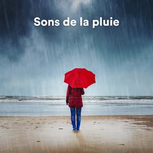 Sons de la pluie - Zen Ambiance D'eau Calme