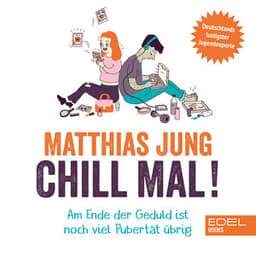 Chill mal! - Matthias Jung
