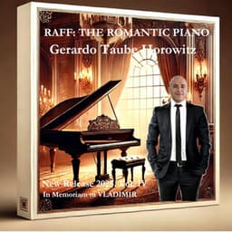 Raff: The Romantic Piano, Vol IV - Joachim Raff