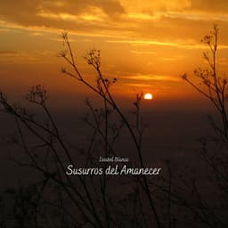 Susurros del Amanecer - Issabel Blanco