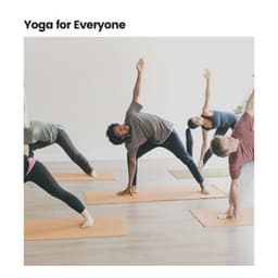 Yoga for Everyone - Yoga Music