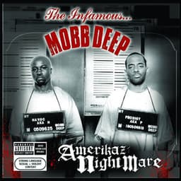 Amerikaz Nightmare - Mobb Deep