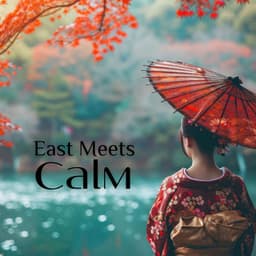East Meets Calm: Relaxing Bamboo Flute with Nature Sounds to Open the Gate to Oriental Dreams - Dona Premelk
