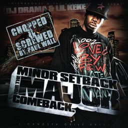 Minor Setback for the Major Comeback - Lil' Keke