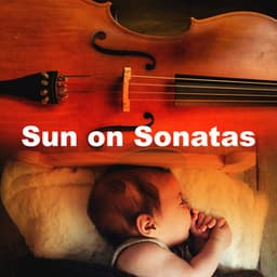 Sun on Sonatas - Piano: Classical Relaxation