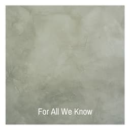 For All We Know - Ahmad Jamal