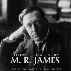 Short Stories By M. R. James - Bart Wolffe