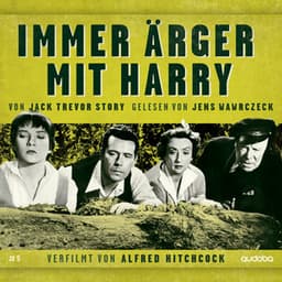 Immer Ärger mit Harry - Jens Wawrczeck