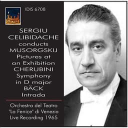Mussorgsky: Pictures at an Exhibition - Cherubini: Symphony in D Major - Bäck: Intrada - Orchestra Del Teatro Fenice Di Venezia