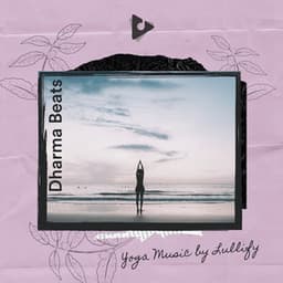 Dharma Beats - Yoga Music by Lullify