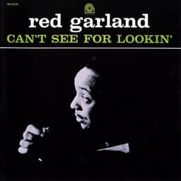 Can't See For Lookin' - Red Garland