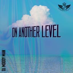 On Another Level: Cloud Gazing Trap - DJ Moody Man