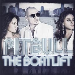 The Boatlift - Clean - Pitbull