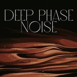 Deep Phase Noise - Noise of Colors Radio 1