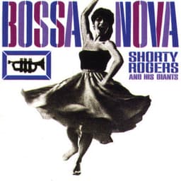 Bossa Nova - Shorty Rogers