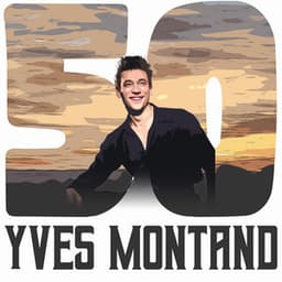50 Hits of Yves Montand - Yves Montand