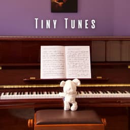 Tiny Tunes: Baby's Calming Piano Harmonies - Soothing Piano Classics for Sleeping Babies