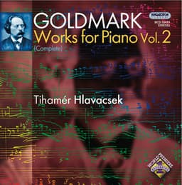 Goldmark: Piano Works , Vol. 2 - Karl Goldmark
