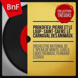 Prokofiev: Pierre et le loup - Saint-Saëns: Le carnaval des animaux - Orchestre National de l'Opéra de Monte-Carlo