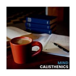 Mind Calisthenics - Exam Study