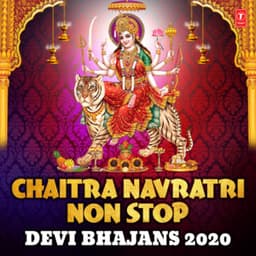 Chaitra Navratri Non Stop Devi Bhajans 2020 - Babla Mehta