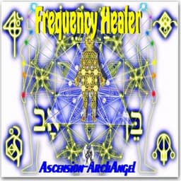 Frequency Healer - Ascension-Archangel