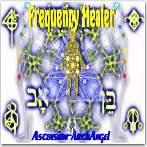 Frequency Healer - Ascension-Archangel