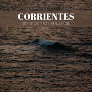 Corrientes: Sons De Tranquilidade - Ambiente