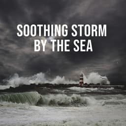 Soothing Storm by the Sea: Nature Sounds to Relax - Thunder Meditation