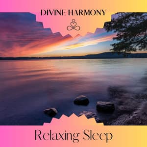 Relaxing Sleep: REM Cycle Therapy with Soothing Nature Melodies & Tranquil Peace - Divine Harmony