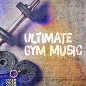 Ultimate Gym Music - Caex