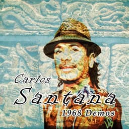 1968 Demos - Carlos Santana