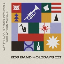 Big Band Holidays III - Jazz At Lincoln Center Orchestra