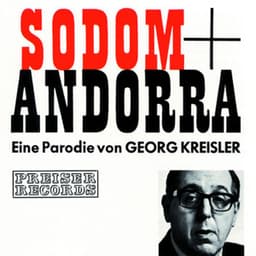 Sodom und Andorra - Eine Parodie von Georg Kreisler - Georg Kreisler