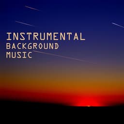 Instrumental Background Music: Relaxing Songs for Meditation - Instrumental Music Academy