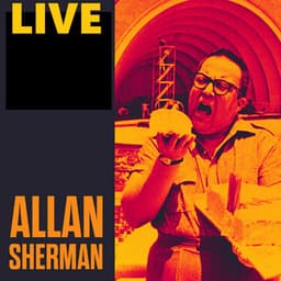 LIVE - Allan Sherman