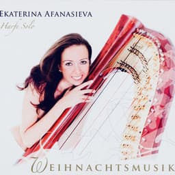 Weihnachtsmusik für Harfe Solo - Ekaterina Afanasieva