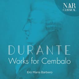 Francesco Durante: Works for Cembalo - Francesco Durante