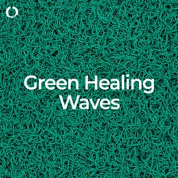 Green Healing Waves - Pure Healing Waves