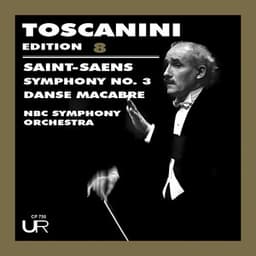 Toscanini Edition, vol. 8 - Camille Saint-Saëns