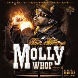 Molly Whop - Daz Dillinger