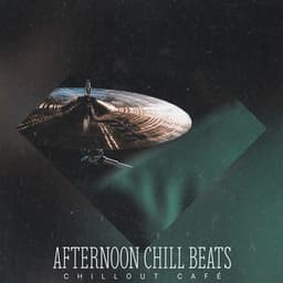 Afternoon Chill Beats - Chillout Café