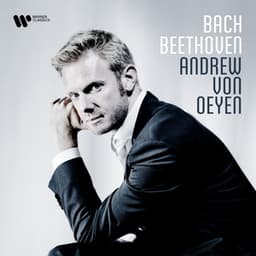 Bach & Beethoven - Andrew von Oeyen