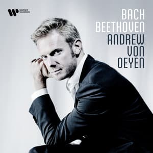 Bach & Beethoven - Andrew von Oeyen