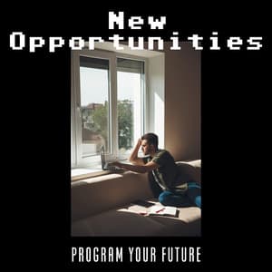 New Opportunities - Program Your Future: Brain Stimulation, Deep Concentration, Focus Control, Coding Possibilities - Effective Study Masters