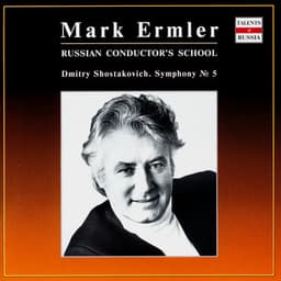 Russian Conducting School: Mark Ermler, Vol. 3 - Dmitri Shostakovich