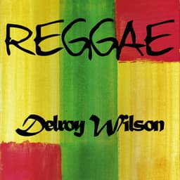 Reggae Delroy Wilson - Delroy Wilson
