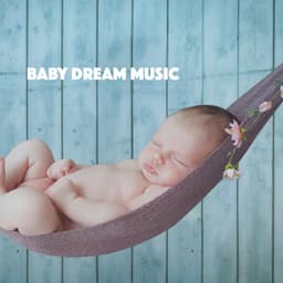Baby Dream Music - Baby Lullaby