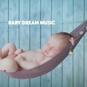 Baby Dream Music - Baby Lullaby