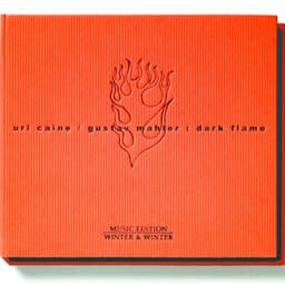 Gustav Mahler: Dark Flame - Gustav Mahler